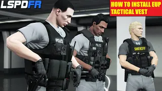 How To Install EUP Tactical Vest | #lspdfrtutorials