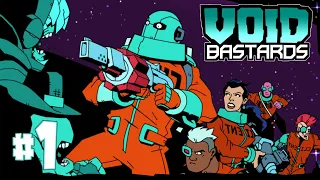 Void Bastards - #Прохождение 1