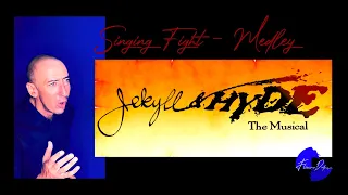 JEKYLL & HYDE, THE MUSICAL - Singing Battle (Medley)