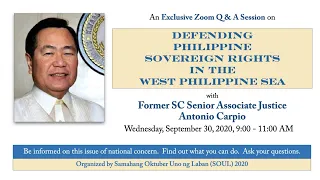 Defending Philippine Sovereign Rights in the West Philippine Sea with Justice Carpio (SOUL Webinar)