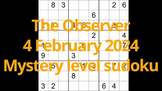 Sudoku solution – The Observer 4 February 2024 Mystery level