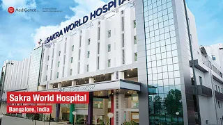 Sakra World Hospital bangalore, India | Best Hospital in India