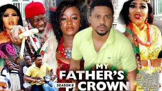 MY FATHER'S CROWN (SEASON 6) {NEW TRENDING MOVIE} - 2021 LATEST NIGERIAN NOLLYWOOD MOVIES