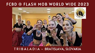 ATS®/FCBD® Flash Mob World Wide 2023 ~ TRIBALADIA, Bratislava, Slovakia