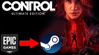 Как перенести сохранения из Epic Games в Steam для игры Control