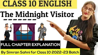 The midnight visitor|The  midnight visitor class 10|The Midnight Visitor Class 10 English