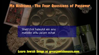 Ma Nishtana - the Four Questions - with lyrics