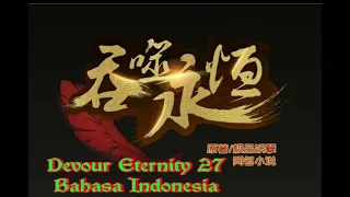 Devour Eternity 27 bahasa indonesia