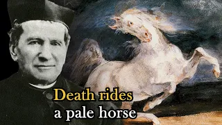 “Don’t Let This Dream Frighten You” - St. John Bosco’s Prophecy | Ep. 199