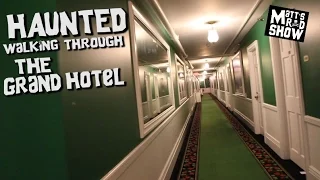 HAUNTED HOTEL - THE GRAND HOTEL - WALK THROUGH - Mackinac Island - Matt's Rad Show.