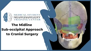 The Midline Sub-occipital Approach to Cranial Surgery