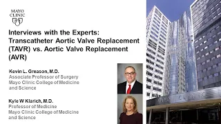 Transcatheter Aortic Valve Replacement (TAVR) vs. Aortic Valve Replacement (AVR)