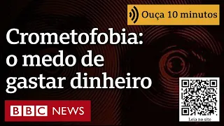 Como é viver com crometofobia, o medo extremo de gastar dinheiro