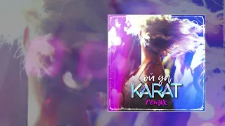 KARAT - Ой да (remix) (Официальная премьера трека)