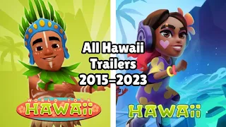 Todos os Trailers do Hawaii 2015-2023 #subwaysurfers #hawaii