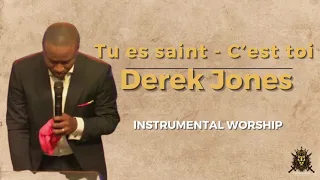 TU ES SAINT - C’EST TOI - DEREK JONES | Adoration au piano/  Musique pour dormir en paix.