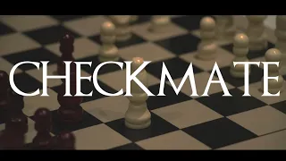 Checkmate - a short film