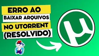 UTORRENT - ERRO CONECTANDO PARES/NÃO BAIXA (RESOLVIDO!!!) - TUTORIAL