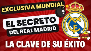 ¡EXCLUSIVA MUNDIAL! El GRAN SECRETO del éxito del Real Madrid ¡AL DESCUBIERTO!