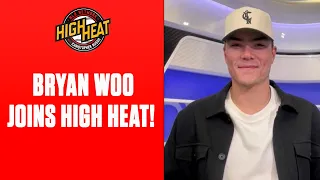 Bryan Woo joins High Heat!