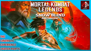 The Cinematic Experience - Mortal Kombat Legends: Snow Blind (Watch Party)