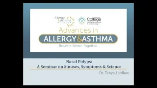 Nasal Polyps:  A Seminar on Sinuses, Symptoms and Science
