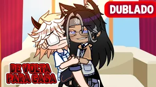 De volta em casa - DUBLADO • YAOI°BL gacha