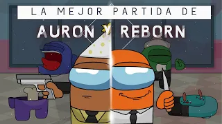 La Mejor Partida De Auron Y Reborn (Completa) | Among Us Animado (Noni, Pato, Pol, Axozer, Tanizen)