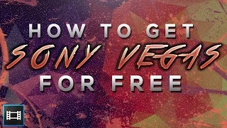 How to get Sony Vegas Pro 13 for free! | 2016 |