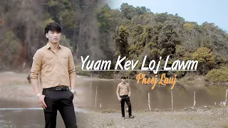 Tuam kev Loj lawm by Pheej Lauj 2024 original MV