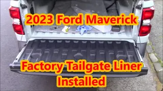 2023 Ford Maverick: Episode 7: Installing a Tailgate Liner - Factory Ford Part