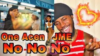 No No No - One Acen X Jme | REACTION VIDEO