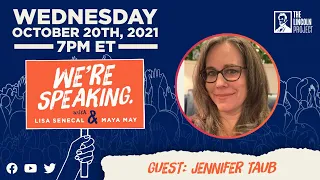 LPTV: We're Speaking - October 20, 2021 | Guest: Jennifer Taub