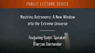 Neutrino Astronomy: A New Window into the Extreme Universe