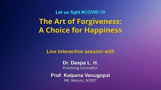 Sahyog: The Art of Forgiveness: A Choice for Happiness