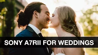BEST Camera for Wedding Photography - Sony A7RII Review