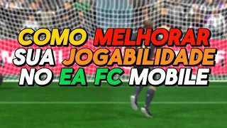 COMO MELHORAR SUA JOGABILIDADE NO EA FC MOBILE🎮