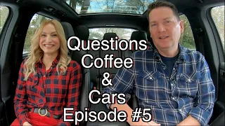 Questions, Coffee and Cars Episode #5