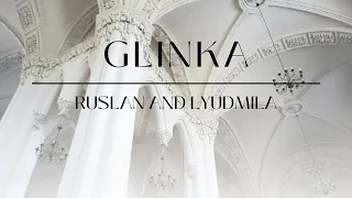 Mikhail Glinka - Ruslan and Lyudmila, Act III, No. 15 Dances, I. Allegro moderato