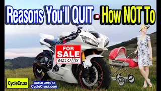 5 Reasons Why You'll QUIT Motorcycles  | Motivation