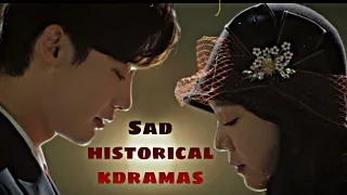 Sad Historical Kdramas