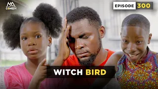 Witch Bird (Mark Angel Comedy) (Episode 300)