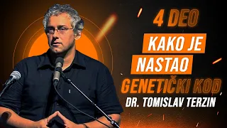 4. dr. Tomislav Terzin - Kako je nastao genetički kod