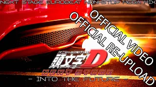 Initial D: Next Stage -Into The Future- (Next Stage Eurobeat Non-Stop Megamix) (OFFICIAL REUPLOAD)