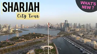 Sharjah City Tour | Top places to visit in Sharjah | Explore Sharjah | Driving around Sharjah