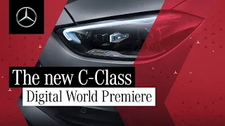 Digital World Premiere of the New C-Class Sedan and Wagon