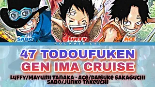 47 Todoufuken ☆ Gen iimakuruuzu [LUFFY, ACE, SABO] — Full Lyrics [Kan/Rom/Eng]