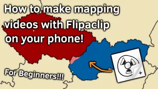 How to make mapping videos with Flipaclip on you phone! (The Basic Tutorial for Beginners)