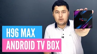 H96 MAX - Android TV BOX haqida ma'lumot