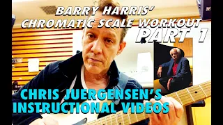 BARRY HARRIS' CHROMATIC SCALE WORKOUT PART 1